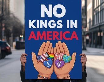 No Kings In America Protest Sign Printable, Anti Trump Protest Poster For March, Political Activist Rally Sign (Digital Download)