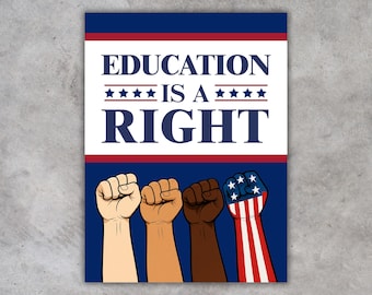 Education Is A Right Protest Sign: Printable Rally Poster (Digital Download)