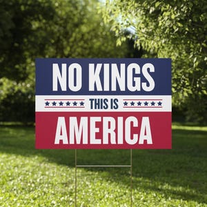 No Kings Protest Sign, Anti Trump Sign, No Kings Protest Poster Printable, Political Activist Rally Sign, Protest Sign Download, Yard Sign
