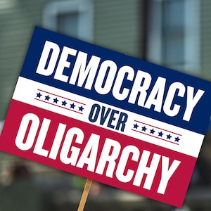 Cartello di protesta "Democrazia contro l'oligarchia" per la marcia stampabile, cartello anti-Trump, cartello per comizi, poster di protesta con arte politica, download digitale