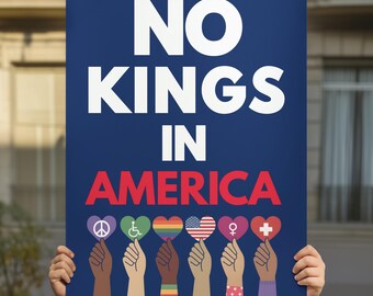 No Kings In America Protest Sign Printable, Anti Trump Protest Poster For March, Political Activist Rally Sign (Digital Download)