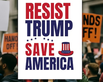 Resist Trump Protest Sign: Anti Fascism Poster (Digital Download)