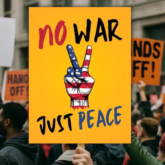 No War Just Peace Protest Sign: No Kings Anti Trump Rally Poster (Digital Download)