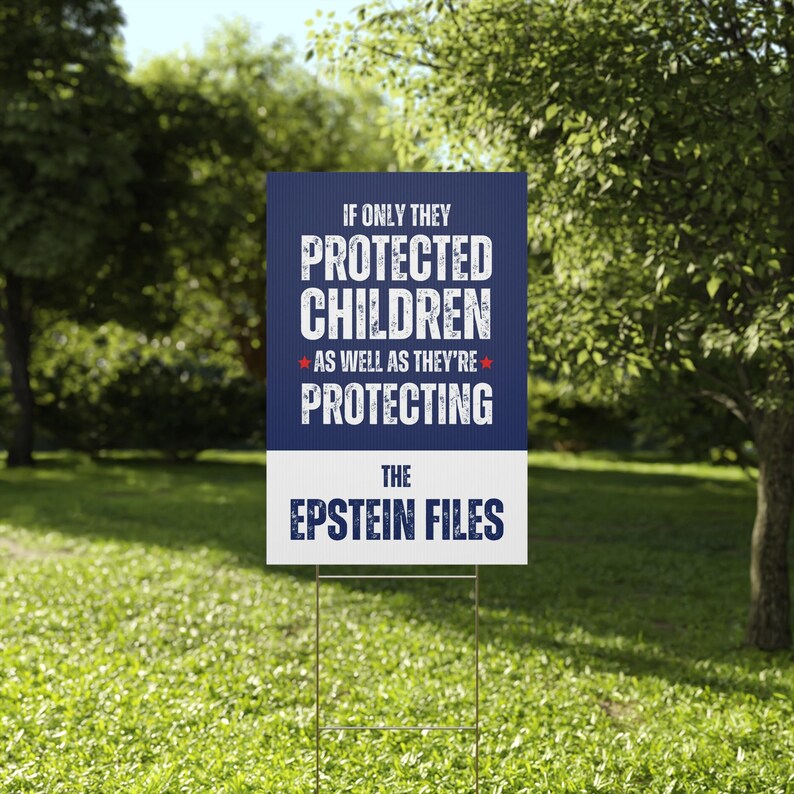 Epstein Files Yard Sign: Anti Trump Rally Poster Labor Day