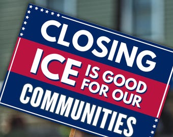 Closing ICE Protest Sign: Anti-Fascism Rally Poster (Digital Download)