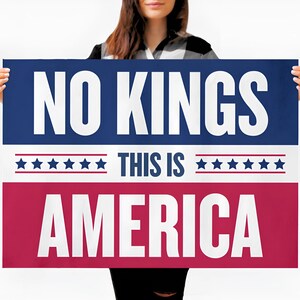 No Kings Protest Sign, Anti Trump Sign, No Kings Protest Poster Printable, Political Activist Rally Sign, Protest Sign Download, Yard Sign