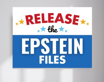 Anti Trump Protest Sign: Epstein Files, No Kings - Printable Rally Poster (Digital Download)