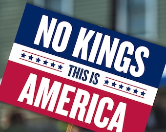 No Kings Protest Sign: Political Rally Poster (Digital Download)