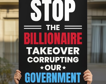 Anti-Billionaire Protest Sign: Labor Day Rally Art (Digital Download)