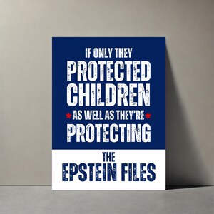 Epstein Files Protest Sign: Anti Trump Rally Poster Labor Day