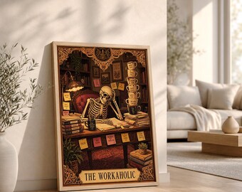 Dark Academia Tarot Card Print, Workaholic Skeleton Office Humor Wall Art, Digital Download