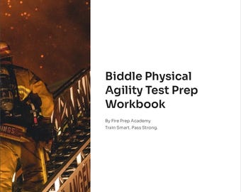 Biddle Firefighter Physical Agility Test Prep Workbook – SoCal Entry Guide | Digital Download | Targeted Workouts + Progress Tracker