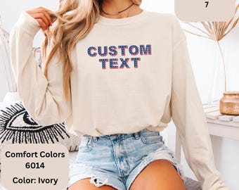 Custom Text Comfort Colors Shirts, Personalized 4th of July Shirt, Family Matching Tshirt, Patriotic Gift for Family Reunion Tee, Sweatshirt