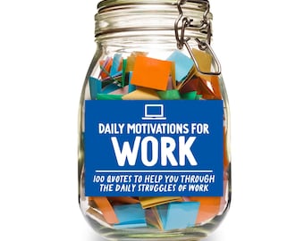 Work Motivation Jar || Daily Work Motivation Gift || Affirmation Jar || Read Me Jar || 100 Motivations to Get Through Work