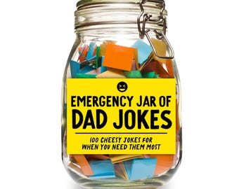 Emergency Dad Jokes Jar || Gift for Dad || Printable Joke Jar || Read Me When Jar || 100 Cheesey Dad Jokes || Fathers Day Gift