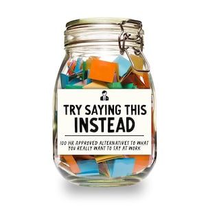 Things to Say at Work Jar || 100 HR Approved Ways To Say How You Feel At Work || Funny Gift for Work || Coworker Gift