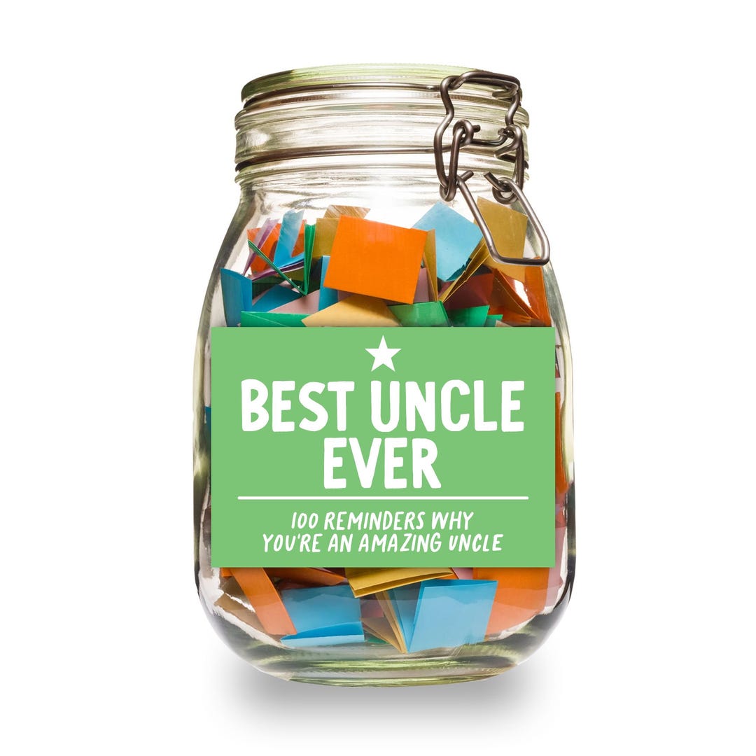 Best Uncle Ever Jar || Gift for Uncle || Printable Affirmation Jar ...