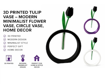 Modern Tulip Vase, 3D Printed Tulip Vase, Minimalist Circle Vase, Modern Flower Vase, Desk Decor, Unique Gift Idea, Home Office Decor