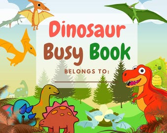 Puede incluir: Ilustración colorida para una portada de libro infantil. El texto dice "Dinosaur Busy Book" con varios dinosaurios de dibujos animados y pterodáctilos en una escena al aire libre lúdica. Incluye espacio para escribir "Pertenece a:"