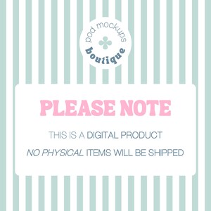 May include: A digital product announcement on a striped background. The text "PLEASE NOTE" is in pink, with the phrases "THIS IS A DIGITAL PRODUCT" and "NO PHYSICAL ITEMS WILL BE SHIPPED" below it. A logo is at the top.