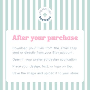 May include: A light blue and white striped background with a white rounded rectangle containing text. The text reads "After your purchase" in pink, followed by instructions on downloading and using files from Etsy.