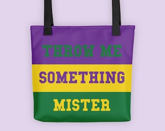Throw Me Something Mister Mardi Gras Tote Bag - Throws - Parade - New Orleans