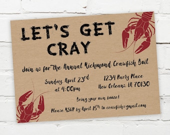 Printable Digital File - Let's Get Cray Crawfish Boil Invitation - Customizable - Engagement Party, Birthday, Shower, Crayfish, Seafood