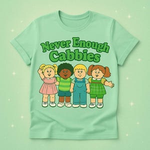 Never Enough Dolls Shirt | Retro Doll Collector Tee | 80s Nostalgia Graphic Shirt | Vintage Toy Collector Gift