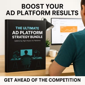 Ultimate Ad Strategy Bundle: Facebook, Google & TikTok Ads Guide (Digital Download