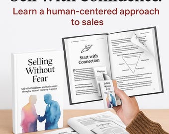 e-boek 'Verkopen zonder angst' | Authentieke gids voor verkoop en klantverbinding | Niet-opdringerig verkoopkader voor ondernemers