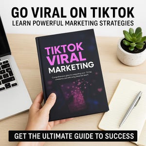 TikTok Marketing eBook: Viral Growth Guide to Boost Followers, Visibility & Master Proven TikTok Strategy Digital Download