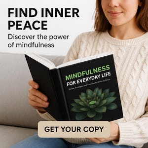 Mindfulness eBook for Everyday Life | Digital Self-Care Guide for Inner Peace, Focus & Wellbeing | Simple Daily Practices