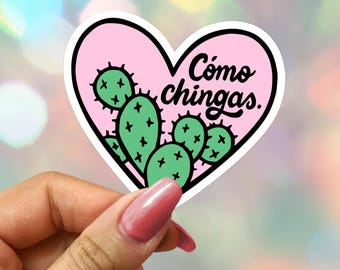 Como Chingas Vinyl Sticker: Funny Latina Decal