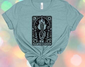 Vive Le Resistance Protest Tee: Tarot-Inspired Feminist Rebellion Shirt, Liberal Gift