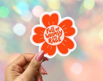 Boho Full of Whimsy & Rage Daisy Sticker: Fun Feminine Rage Era Vinyl Decal