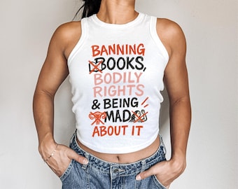 Banning Books & Bodily Rights Cropped Tank Top: Feminist Statement Tee