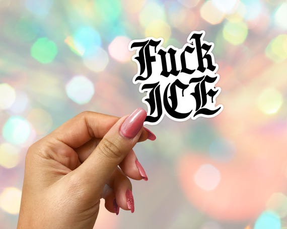 Fuck ICE Sticker: Old English Design - Immigrant Justice, Laptop Decal