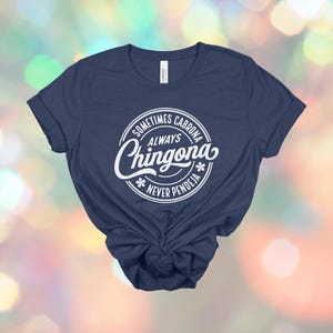 Chingona Bold Latina T-Shirt: Always Chingona, Cabrona, Spicy Mujer Tee image 11