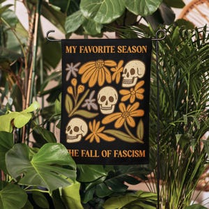 Bandiera da giardino antifascista autunnale in stile boho per Halloween: la mia stagione preferita, stendardo da giardino bifacciale autunnale di resistenza politica.