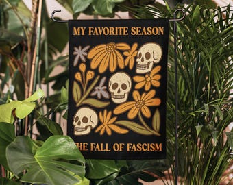 Boho Fall Anti-Fascism Halloween Garden Flag: My Favorite Season, Political Resistance Autumn Double-Sided Yard Banner