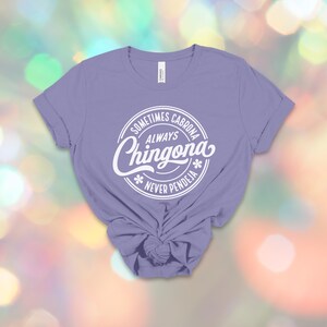 Chingona Bold Latina T-Shirt: Always Chingona, Cabrona, Spicy Mujer Tee image 7