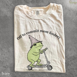 Off to Commit Mom Foolery T-Shirt, Mama Frog Shirt, Funny Frog Scooter Gift For Mom Funny Mama Sweater Pregnancy Announcement Shirt