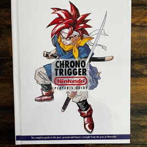 Chrono Trigger | Nintendo Player’s Guide | Premium Hardcover Collector’s Reprint