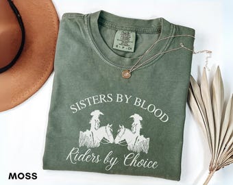Comfort Colors Sister T-Shirt, Riders by Choice, Birthday Gift