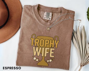 Funny Wife Shirt, Anniversary Shirt for Wife, Cute Gift for Best Wife, Wedding Gift from Husband, Honeymoon, Anniversary Gift for her