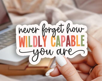 Vergeet nooit hoe wild je bent Sticker | Inspirerend citaat | Zelfliefdesticker