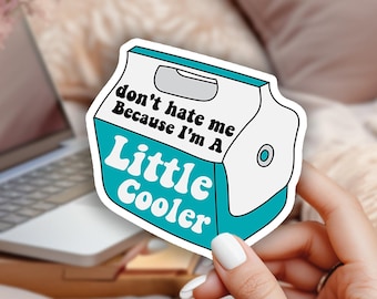 Hassen Sie mich nicht, weil ich ein kleiner cooler Aufkleber bin, lustiger Wasserflaschenaufkleber