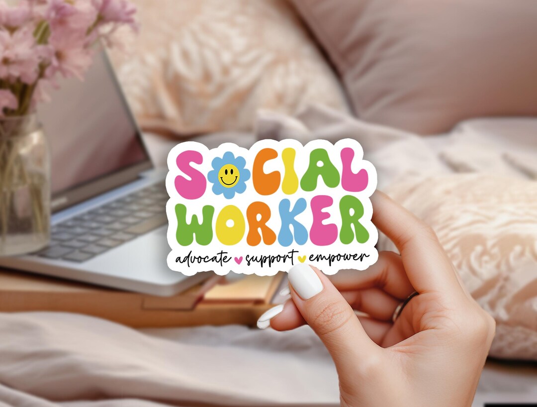 Social Worker Sticker, Advocate Support Empower, Social Work ...