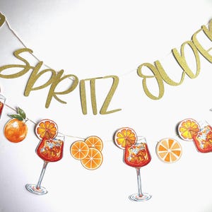 Aperol Spritz Banner Garland | “Love at First Spritz” & “A Spritz Older” Party Decor | Orange Cocktail Birthday Banner | Feeling Spritzy