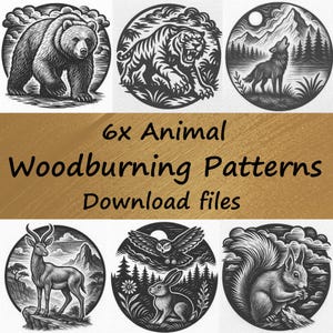 May include: Six black and white animal woodburning patterns in circular frames. The animals include a bear, tiger, wolf, deer, owl with a rabbit, and a squirrel. Text reads "6x Animal Woodburning Patterns Download files."
